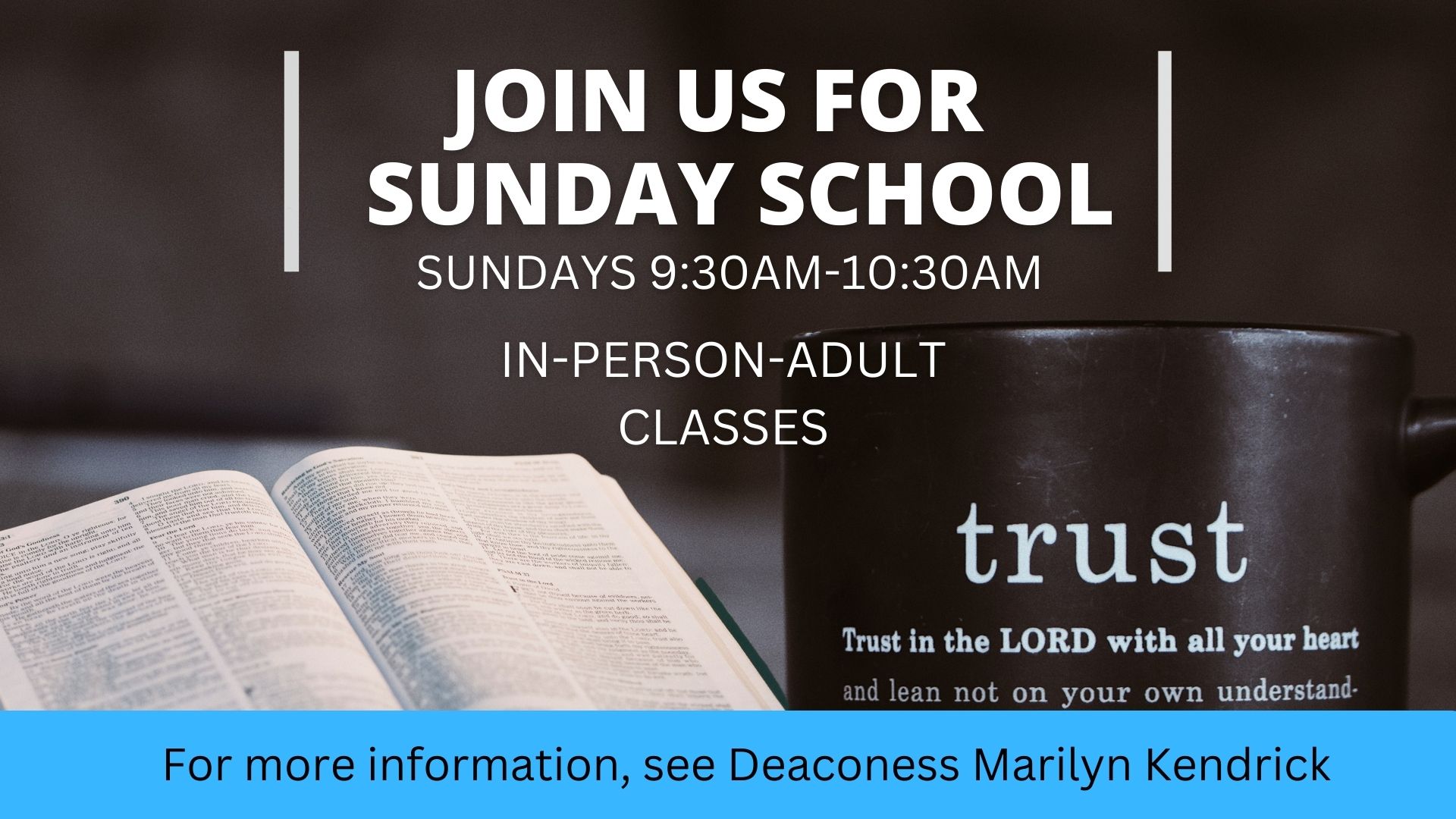 In-Person Sunday School | Sundays at 9:30AM-10:30AM 